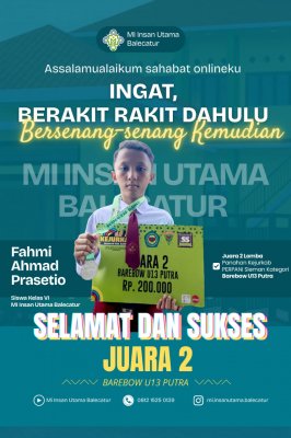 Selamat dan sukses untuk ananda Fahmi Ahmad Prasetio